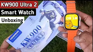 KW900 Ultra 2 Smart Watch Unboxing | Ultra 2 Smart Watch