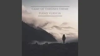 Game of Thrones Theme (Piano Version)