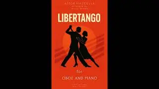 Libertango by Astor Piazzolla for Oboe and Piano (Sheet Music)