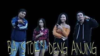BA STORY DENG ANJING - JUN'P x TIAN R[A]ID =RDC=
