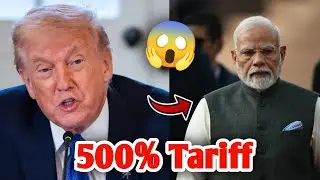 SHOCKING! 500% TARIFF?😱! Trump&rsquo;s Biggest Threat to India 🔥| Geopolitics News 