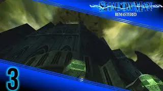Revisiting Shadow Man Remastered p.3 - Into Asylum