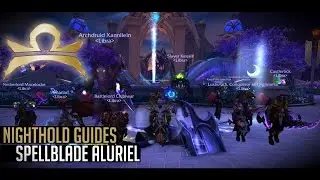 [Warcraft] Libra Log 25 - Spellblade Aluriel Guide
