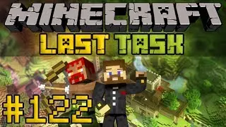 Minecraft LastTask - Minecraft LastTask #122 - TNT пушка Лео