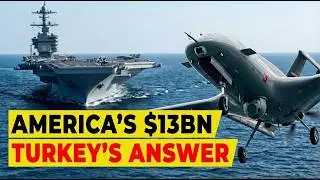Turkey's $1 Billion Answer to America's $13 Billion Carrier