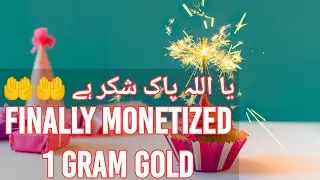 monetization on || monetized Channel || Youtube 2021 || youtube monetization || 1 Gram Gold