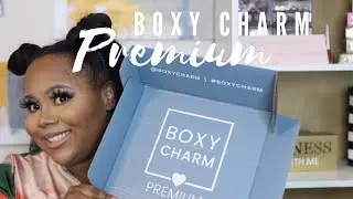 Boxy Charm Premium Unboxing August 2020