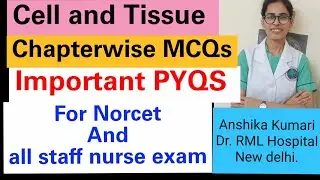 Cell and Tissue // PYQs // MCQs// Norcet// Nursing// Medicos