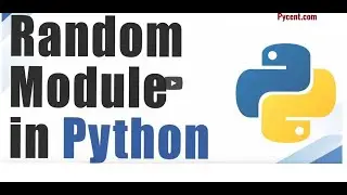 What are Random Modules in Python - Explained with Examples | Python Tutorial for Beginners