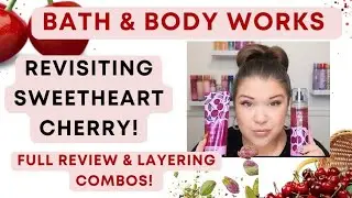 Обзор аромата Sweetheart Cherry от Bath & Body Works 🍒✨ | Полное сравнение + комбинации для нанес...