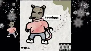 Young 10s- Rat nigga (Official￼ Audio)