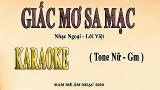 GIẤC MƠ SA MẠC (Un Amour De Vacances) Karaoke Tone Nữ