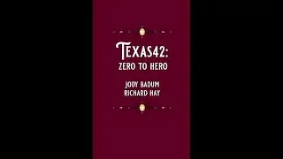 Jody Badum Interview related to Texas 42: Zero to Hero book