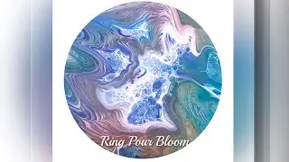 (541) Ring Pour, Bloom Technique, Acrylic Pouring