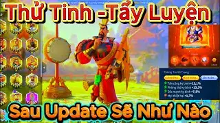 Thử Tinh Luyện Và Tẩy Luyện Sau Update Sẽ Như Nào Và 