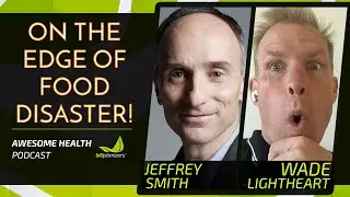 GMOs, Glyphosate, & the Brink of Global Disaster - with Jeffrey Smith - AHP #173