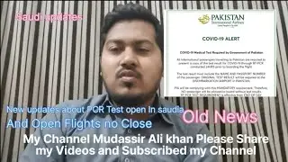 New Updates Saudi PCR Test & Flight Close....