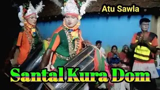 Santal Kura Dom |village Sawla  Pakur| New Santhali Tarditional video 2025@BadaiKuraOfficial