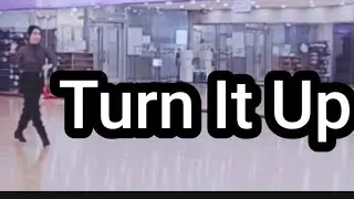 Turn It Up | 초중급 라인댄스 안무 | 인천 KSA 라인댄스 | Linedance Improver