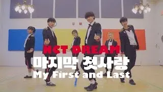 [EAST2WEST] NCT DREAM - 마지막 첫사랑 (My First and Last) Dance Cover