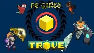PC Free Games | Trove