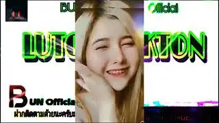 #PhenSok  (LULO ELEKTON.ReMix) BUN Official