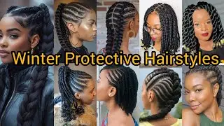 WINTER HAIR BRAIDS: 30 Styles for Healthy Strands this Season | Protective Hairstyle for Ladies 2025