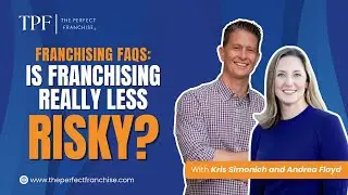 Franchising FAQs: Is Franchising Really Less Risky? | Franchising Explained