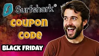 Surfshark Coupon Code 2025 ✅ The Best Surfshark VPN Black Friday Deal