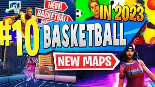 TOP 10 NEW BASKETBALL Creative Maps 2023 | Fortnite Basketball Map CODES 2023