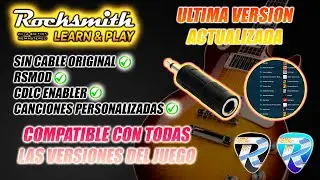 Rocksmith 2014 Remastered SIN EL CABLE ORIGINAL + MODS + CDLC - (RSMOD Y CDLC Enabler)