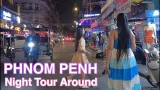 Phnom Penh night tour around | beautiful tour | Cambodia tour