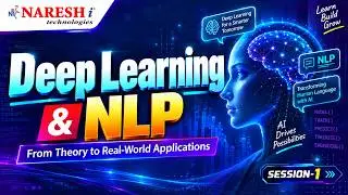 Deep Learning & NLP | Session-1 | Venkat | Naresh IT