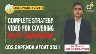 UPSC CAPF AND CDS 2021 | Polity-M.Laxmikanth | Important topics of Laxmikanth | BY ATUL DHIMAN SIR