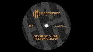 George Vidal - Barry Blanco (MoodyHouse)