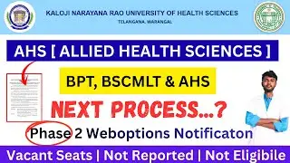 Next ఏంటి After P1 ❓ knruhs AHS Phase 2 | KNRUHS AHS weboptions 2025 |knruhs bsc ahs seat allotment✨