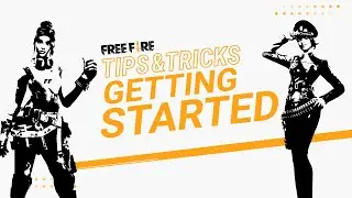 3 Easy Tips to Get Started in Free Fire! | Free Fire Official Tips & Tricks