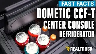 Dometic CCF-T Center Console Refrigerator Fast Facts