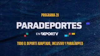Paradeportes en DEPORTV: El programa del deporte adaptado y paral&iacute;mpico - Programa 20