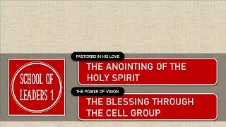 School of Leaders 1: Lesson 8