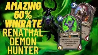 Prince Renathal Demon Hunter | 60% Winrate | Hearthstone - Murder at Castle Nathria
