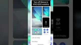 Turn off Glance in VIVO IQOO mobile's