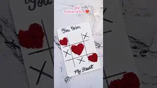 DIY 3D &ldquo;You Won My Heart&rdquo; Card 💘 | Textured Art Gift Idea  | #diy #art #shorts #trending