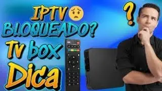 IPTV TV BOX BLOQUEADO E N&Atilde;O FUNCIONA - SOLU&Ccedil;&Atilde;O 2025