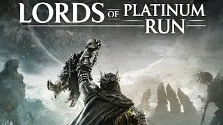 The Platinum Run is Nigh! (Co-Op with PotheadLLC!) | Lords of the Fallen | Episode 1!