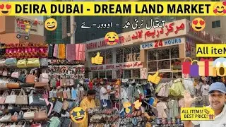 Deira Dubai Dreamland Market 🛍️ | Best Shopping Market in Dubai | Affordable and Trendy Shopping