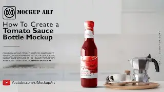 How to create a Tomato Sauce Bottle Mockup | Photoshop Mockup