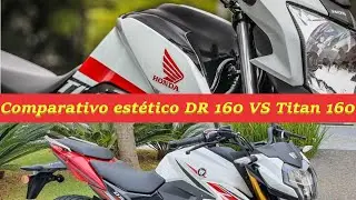 DR 160 vs TITAN 160 S comparativo est&eacute;tico e ronco dos motores v&iacute;deo real do propriet&aacute;rio #Confira