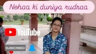 Nehaa ki duniya rudraa is live please subscribe 🙏🙏🙏 and support me guys