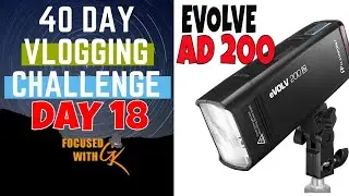EVOLVE AD200 - MAGSHOE - DAY 18 of 40 days vlogging challenge #EvolveAD200 #Magshoe